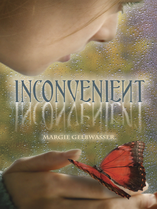 Title details for Inconvenient by Margie Gelbwasser - Available